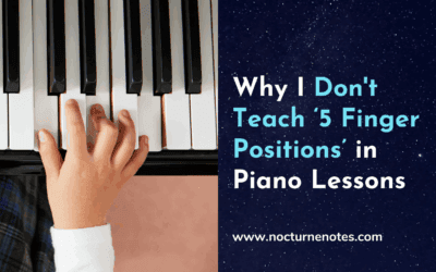 Dont teach 5 finger position blig header - home Why i don’t teach ‘5 finger positions’ in my piano lessons and what i do instead