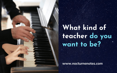 Kind of teacher blog header - home What kind of piano teacher do you want to be?
